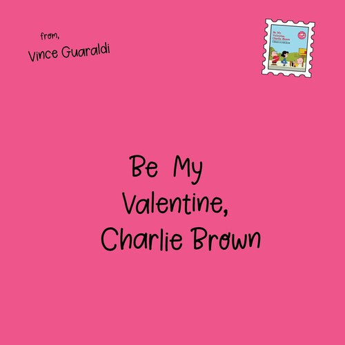 Vince Guaraldi -  Be My Valentine, Charlie Brown (Original Soundtrack) (Indie Exclusive, Colored Vinyl, Red, Unique Shape, 45 RPM)