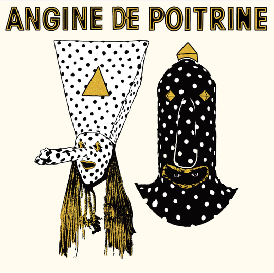 Angine de Poitrine - Vol. I (Black Vinyl With Printed Insert) [LP] *Pre-Order*